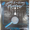 The Mis-sing Mystery